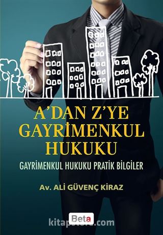 A'dan Z'ye Gayrimenkul Hukuku