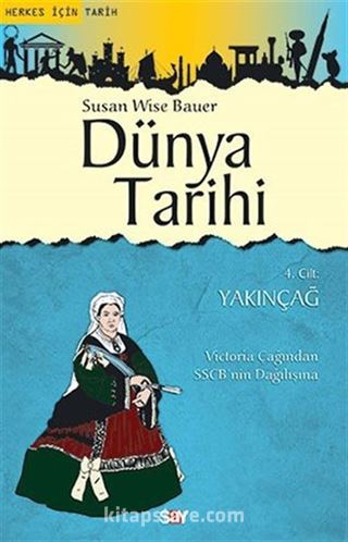 Dünya Tarihi 4.Cilt - Yakınçağ