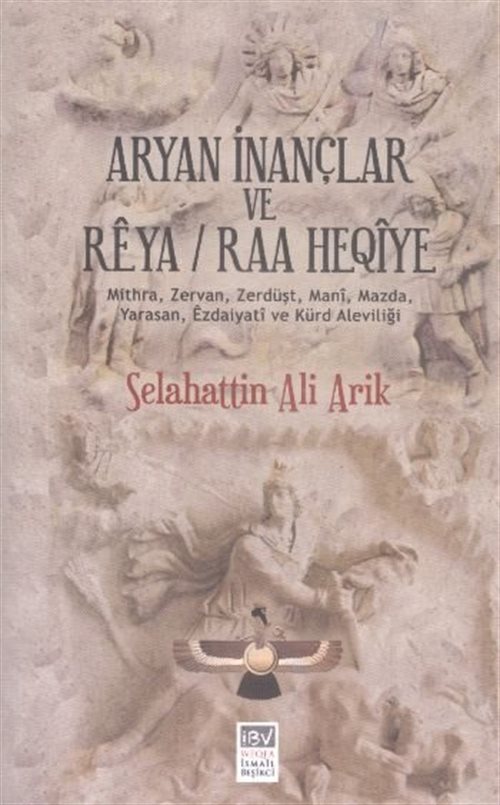 Aryan İnançlar ve Reya