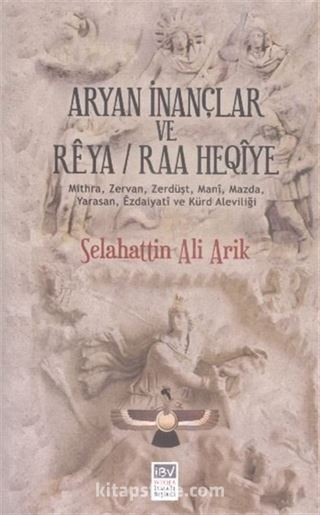 Aryan İnançlar ve Reya