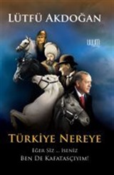 Türkiye Nereye