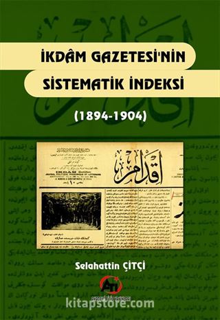 İkdam Gazetesi'nin Sistematik İndeksi (1894-1904)