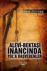 Alevi-Bektaşi İnancında Yol'a Başverenler