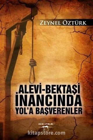 Alevi-Bektaşi İnancında Yol'a Başverenler