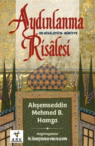 Aydınlanma Risalesi-Er-Risaletü'n Nuriyye