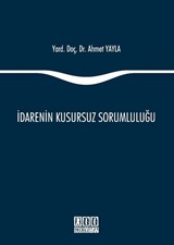 İdarenin Kusursuz Sorumluluğu