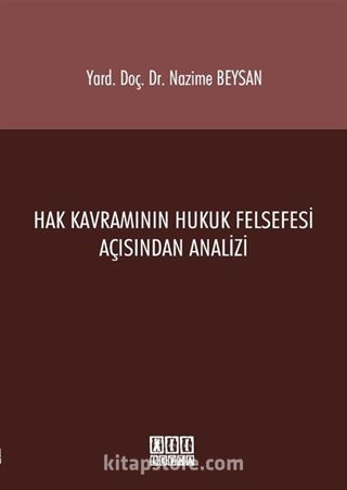 Hak Kavramının Hukuk Felsefesi Açısından Analizi