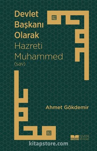 Devlet Başkanı Olarak Hazreti Muhammed (sav)