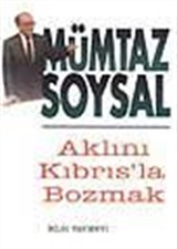 Aklını Kıbrıs'la Bozmak