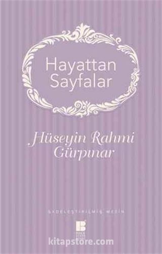 Hayattan Sayfalar (Sadeleştrilmiş Metin)