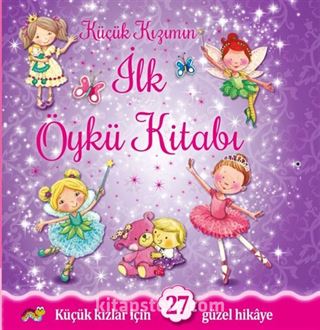 Küçük Kızımın İlk Öykü Kitabı