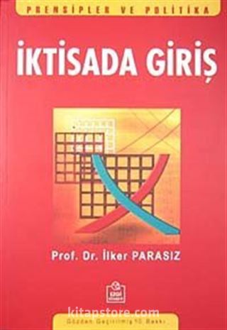 İktisada Giriş / Prof. Dr. M. İlker Parasız