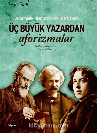 Üç Büyük Yazardan Aforizmalar