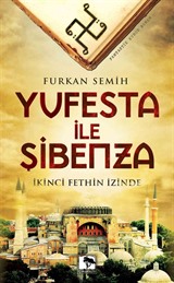 Yufesta ile Şibenza