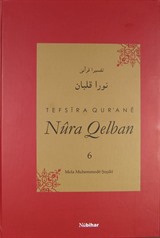 Tefsira Qur'ane Nura Qelban Cilt:6