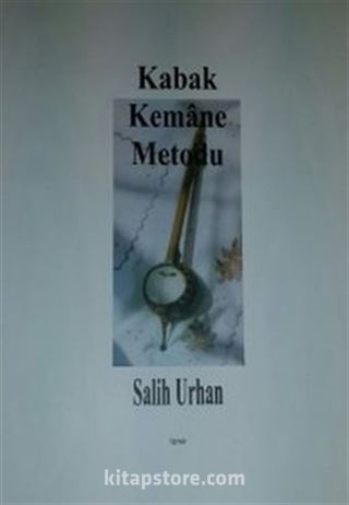 Kabak Kemane Metodu