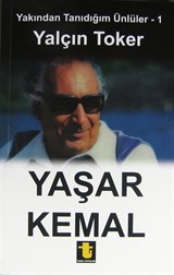 Yaşar Kemal / Yakından Tanıdığım Ünlüler -1