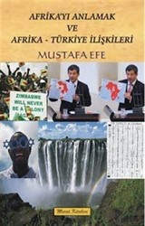 Afrika'yı Anlamak ve Afrika-Türkiye İlişkileri