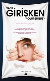 Nasıl Girişken Olursunuz? (Cep Boy)