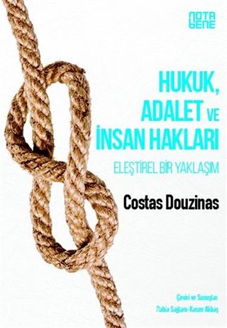 Hukuk, Adalet ve İnsan Hakları / Eleştirel Bir Yaklaşım