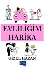 Evliliğim Harika