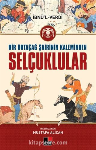 Bir Ortaçağ Şairinin Kaleminden Selçuklular