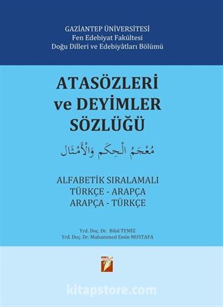 Atasözleri ve Deyimler Sözlüğü Alfabetik Sıralamalı (Türkçe-Arapça Arapça-Türkçe)