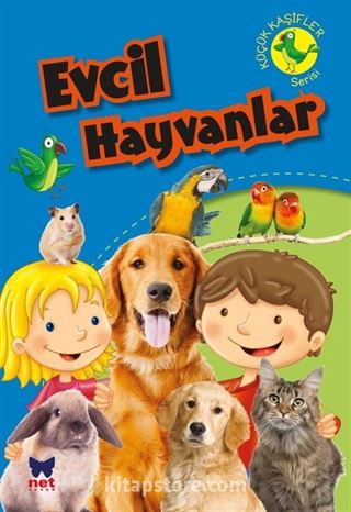 Evcil Hayvanlar / Küçük Kaşifler Serisi