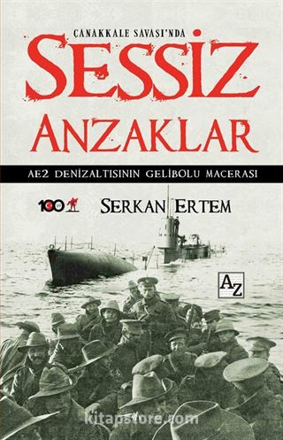 Çanakkale Savaşı'nda Sessiz Anzaklar