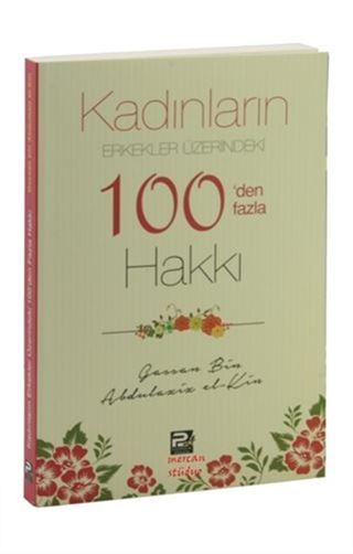 Kadınların Erkekler Üzerindeki 100'den Fazla Hakkı