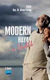 Modern Hayat ve Yaşlılık