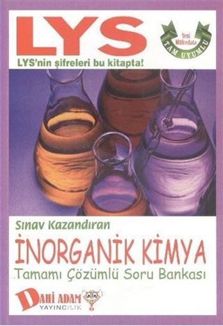 LYS İnorganik Kimya Tamamı Çözümlü Soru Bankası