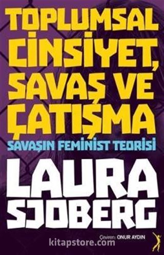 Toplumsal Cinsiyet, Savaş ve Çatışma