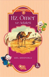 Hz. Ömer ve Adaleti / Çocuklar İçin İslam Tarihi Serisi 4