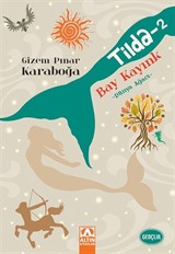 Tilda -2 / Bay Kayınk - Dünya Ağacı