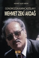 Günümüz Karacaoğlan'ı Mehmet Zeki akdağ