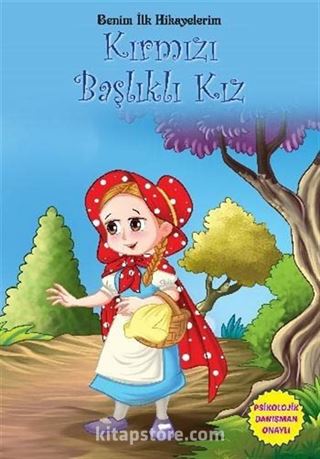 Kırmızı Başlıklı Kız / Benim İlk Hikayelerim