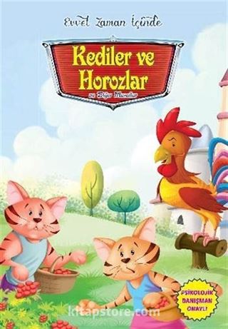 Kediler ve Horozlar ve Diğer Masallar / Evvel Zaman İçinde