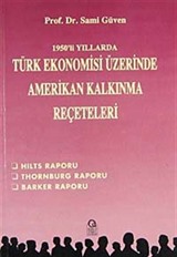 1950'li Yıllarda Türk Ekonomisi Üzerinde ABD Kalkınma Reçeteleri