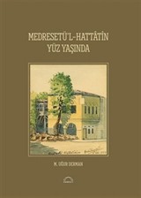 Medresetü'l-Hattatin Yüz Yaşında