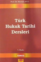 Türk Hukuk Tarihi Dersleri