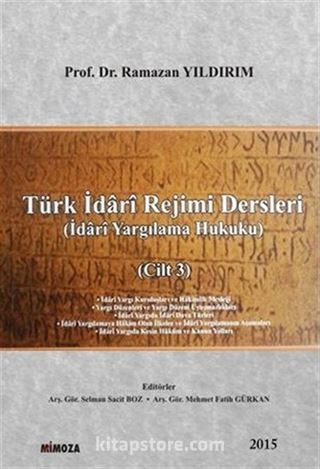 Türk İdari Rejimi Dersleri (Cilt 3)