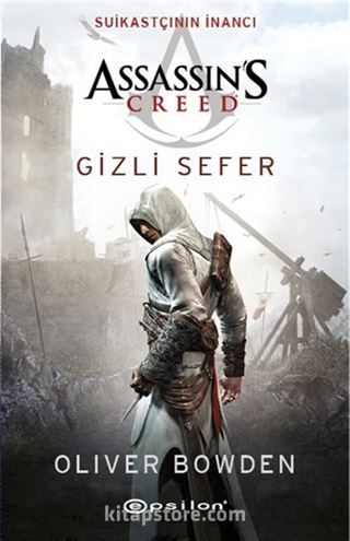 Assassin's Creed Suikastçının İnancı / Gizli Sefer