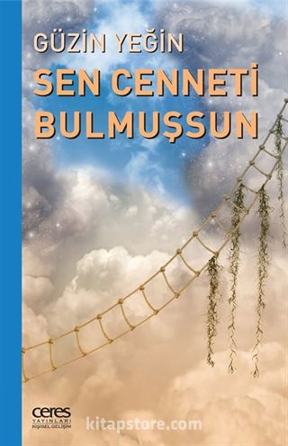 Sen Cenneti Bulmuşsun