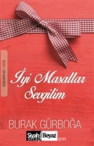 İyi Masallar Sevgilim