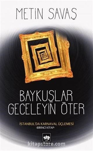 Baykuşlar Geceleyin Öter