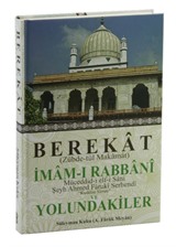 Berekat (Zübde-tül Makamat) İmam-ı Rabbani ve Yolundakiler