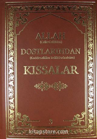 Allah Dostlarından Kıssalar -3