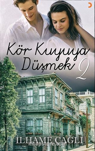 Kör Kuyuya Düşmek 2