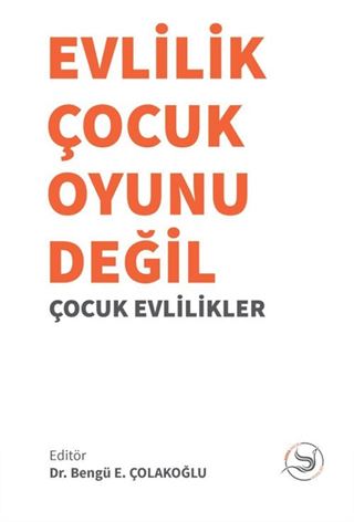 Evlilik Çocuk Oyunu Değil